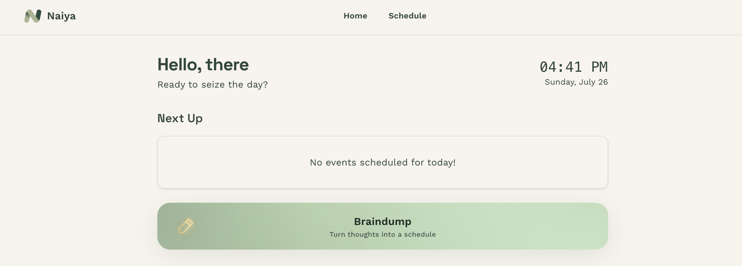 The home view: a braindump turns into the day's schedule.